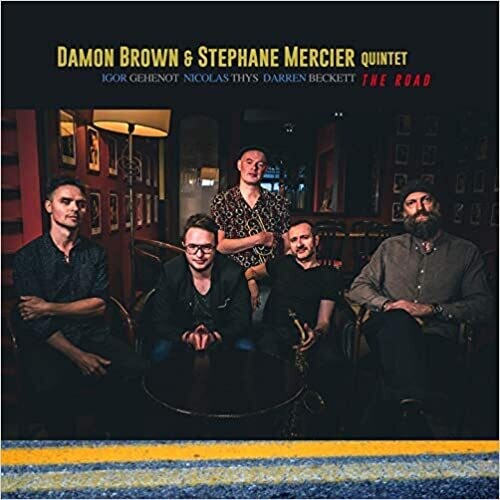Brown,damon / Stephane Mercier Quintet - Road - Music CD