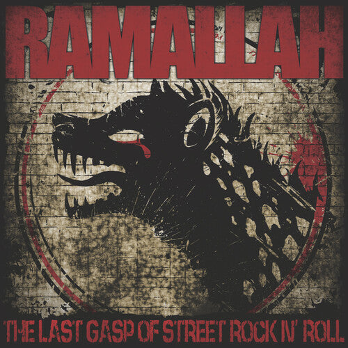 Ramallah - The Last Gasp Of Street Rock N' Roll Vinyl Record