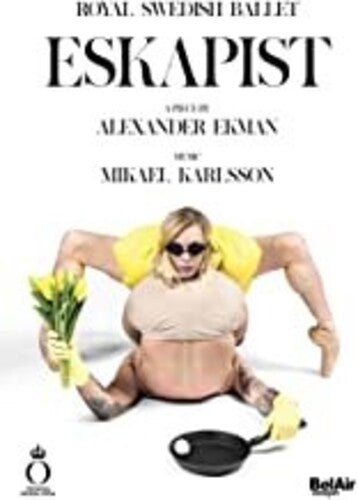 Karlsson / Royal Swedish Ballet - Eskapist - DVD