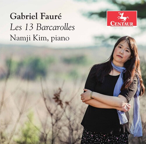 Faure / Kim - Les 13 Barcarolles - Music CD