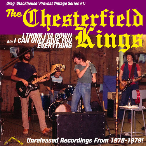 the album cover for Chesterfield Kings - I Think I'm Down / I Can Only Give You Everything