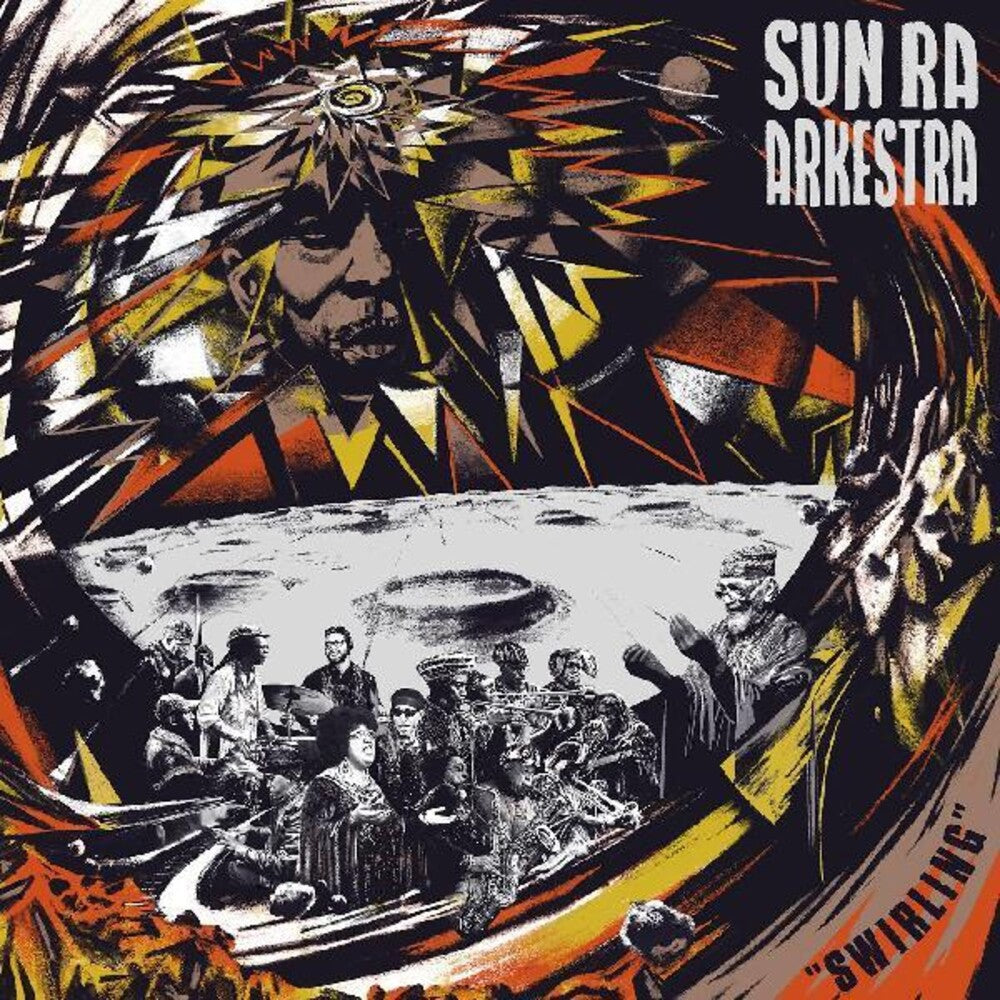 the album cover for Sun Ra Arkesttra - Swirling