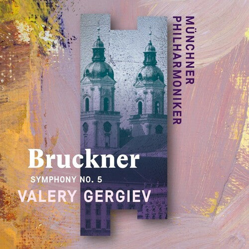 Munchner Philharmoniker / Valery,gergiev - Bruckner: Sym No. 5 (recorded Live At St. Florian) - Music CD