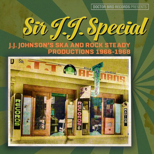 Sir J.j. Special: J.j. Johnson's Ska & Rock Steady - Sir J.j. Special: J.j. Johnson's Ska & Rock Steady - Music CD