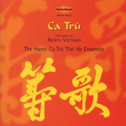the album cover for Hanoi Ca Tru Thai Ha Ensemble - Ca Tru: Music of North Vietnam