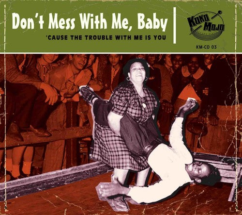 Dont Mess With Me Baby / Various - Dont Mess With Me Baby / Various - Music CD