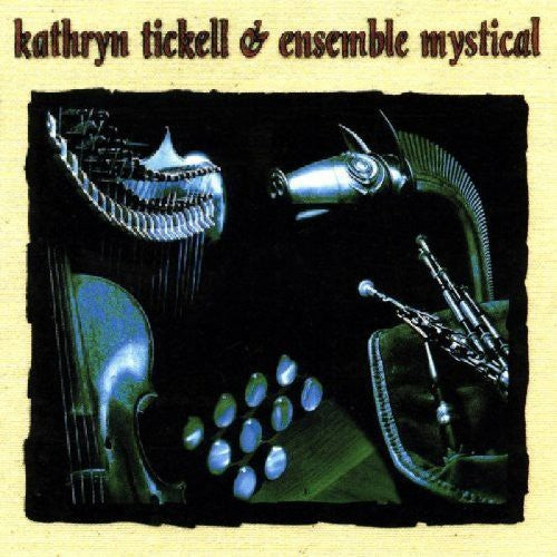 Tickell,kathryn - Ensemble Mystical - Music CD