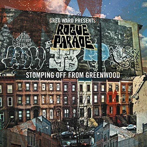 Ward,greg Presents Rogue Parade - Stomping Off From Greenwood - Music CD
