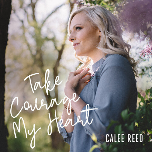 Reed,calee - Take Courage My Heart - Music CD