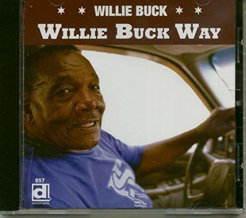 the album cover for Willie Buck - Willie Buck Way