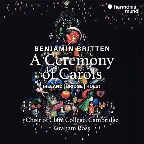 Choir Of Clare College Cambridge - Britten: Ceremony Of Carols - Music CD