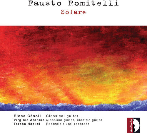 Romitelli / Casoli / Hackel - Solare - Music CD