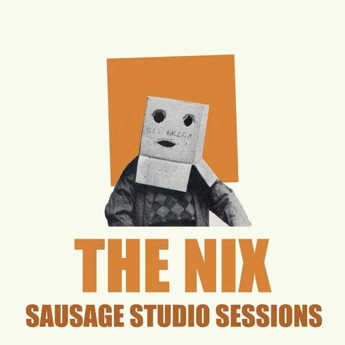Nix - Sausage Studio Sessions - Music CD