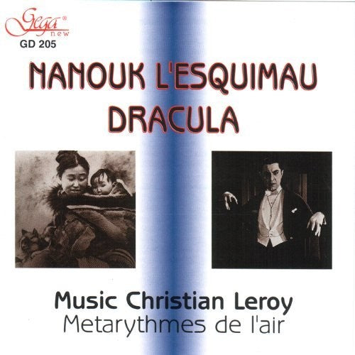 the album cover for Christian Leroy - Nanook of the North / Dracula