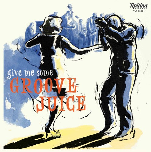 Groove Juice [LP] Vinyl Record