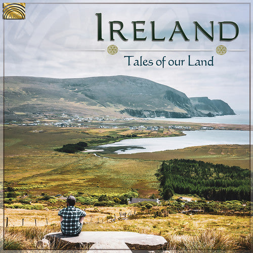 Ireland: Tales Of Our Land / Various - Ireland: Tales Of Our Land / Various - Music CD
