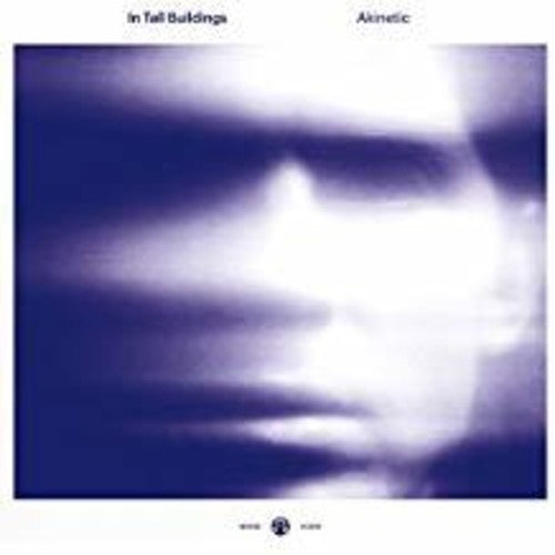 In Tall Buildings - Akinetic - Vinyl Record