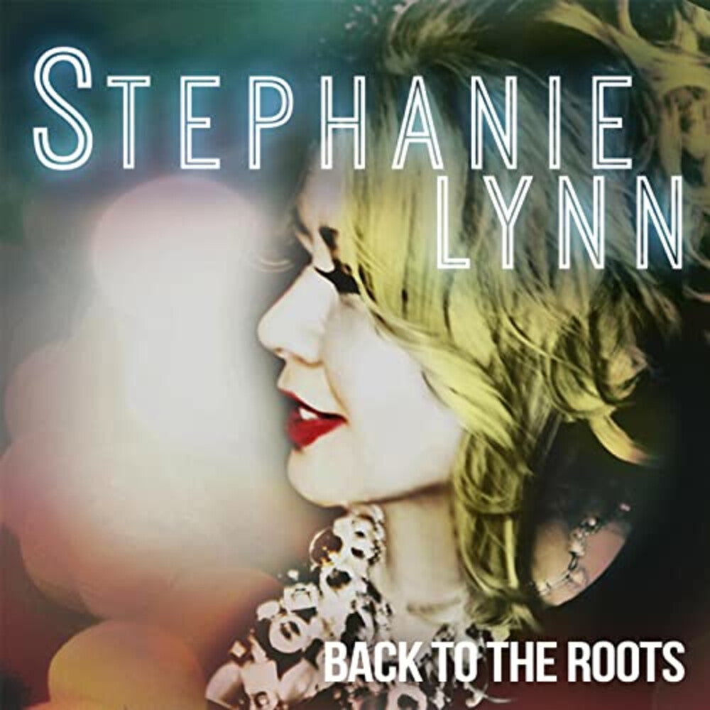 the album cover for Stephanie Lynn - Back To The Roots