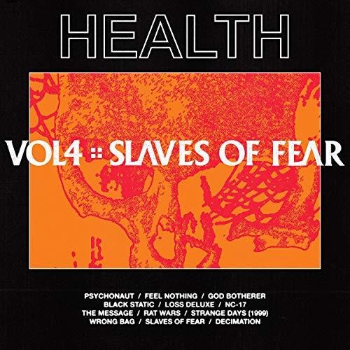 the album cover for HEALTH - Vol 4: Slaves of Fear