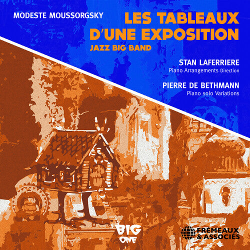 Mussorgsky / Laferriere / Big One Orchestra - Les Tableaux D'une Exposition - Music CD