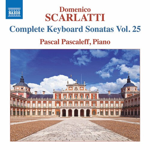 Scarlatti / Pascaleff - Complete Keyboard Sonatas 25 - Music CD