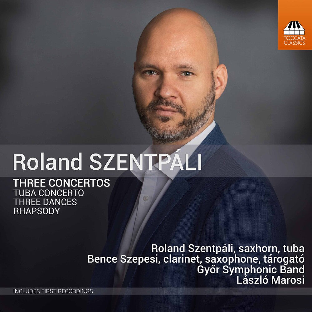 the album cover for Szentpali / Gyor Symphonic Band / Marosi - Three Concertos