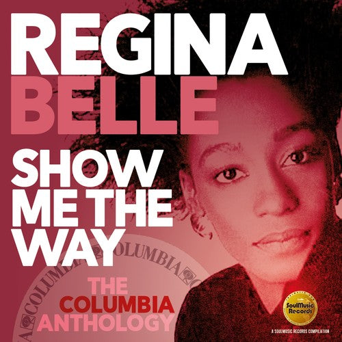 Belle,regina - Show Me The Way: The Columbia Anthology - Music CD
