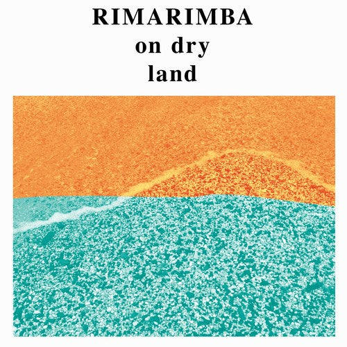 Rimarimba - On Dry Land [LP] Vinyl Record