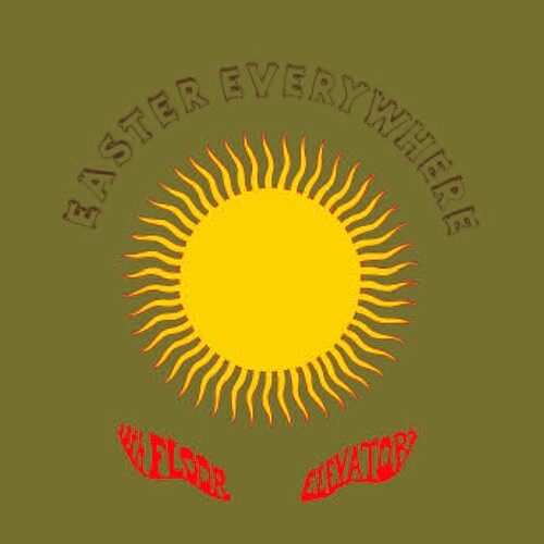 13th Floor Elevators - Easter Everywhere - Vinyl Record