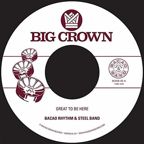 Bacao Rhythm & Steel Band - Great To Be Here / All For Tha Cash Vinyl Record