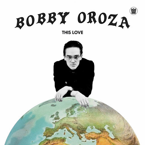 Bobby Oroza - This Love [LP] Vinyl Record