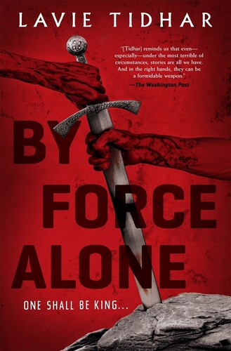 Tidhar,lavie - By Force Alone - Books