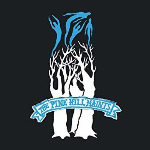 The Pine Hill Haints - Ghost Dance Vinyl Record