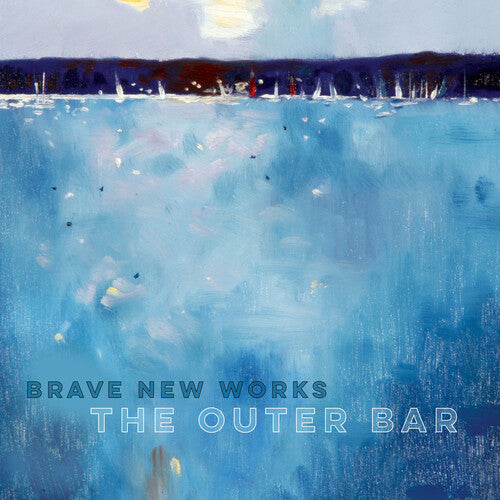 Brave New Works - Outer Bar - Music CD