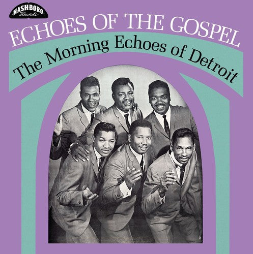 The Morning Echoes of Detroit - Echoes Of The Gospel [LP] Vinyl Record