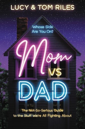 Riles,lucy / Riles,tom - Mom Vs Dad - Books