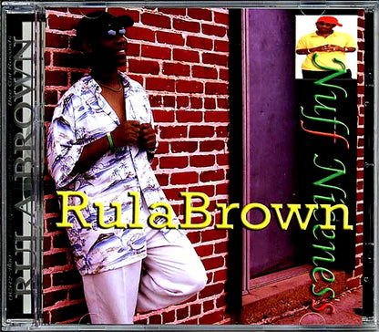 Rula Brown - Nuff Niceness Music CD
