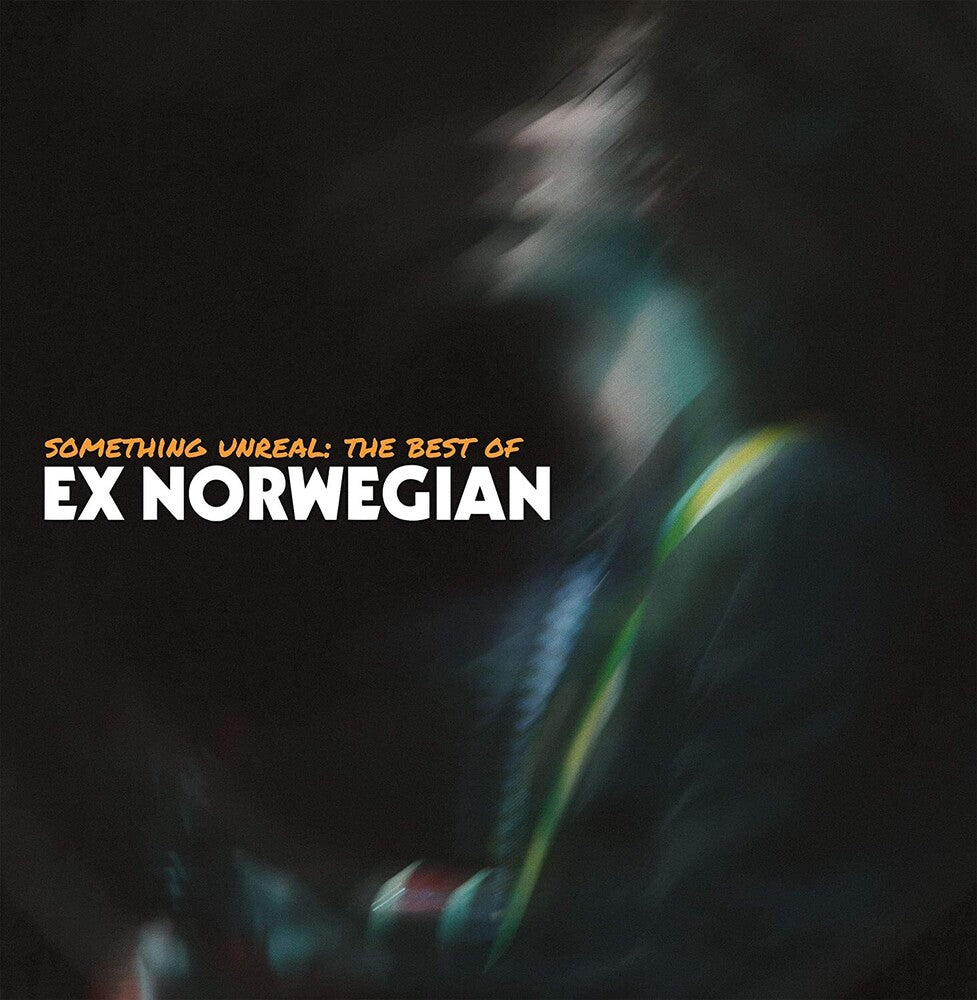 Something Unreal: The Best Of Ex Norwegian [LP] Vinyl Record
