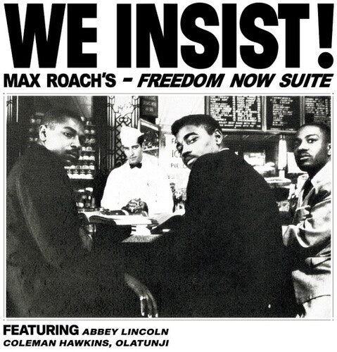 Max Roach - We Insist Max Roach's Freedom Now Suite Vinyl Record