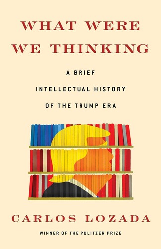 Lozada,carlos - What Were We Thinking - Books