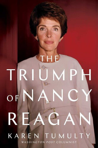 Tumulty,karen - Triumph Of Nancy Reagan - Books