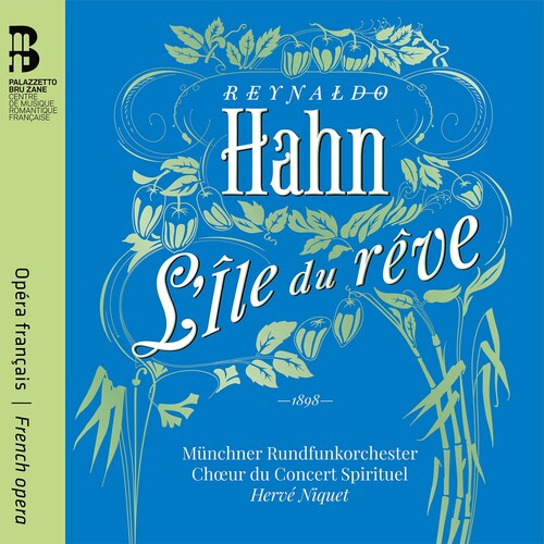 Hahn / Niquet / Choeur Du Concert Spirituel - L'ile Du Reve - Music CD