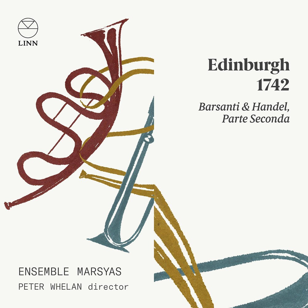 the album cover for Barsanti / Ensemble Marsyas / Whelan - Edinburgh 1742