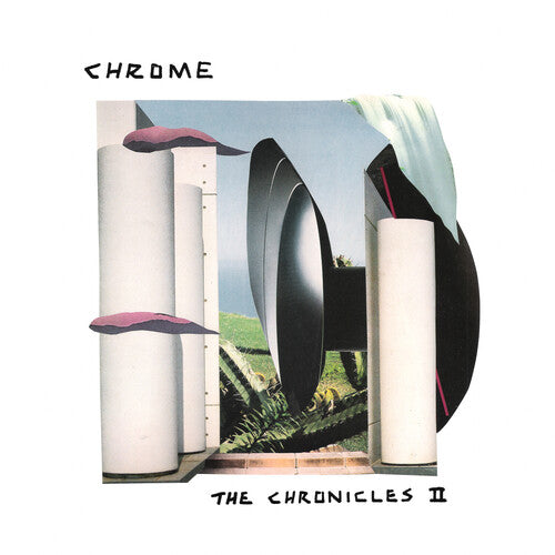 Chrome - The Chronicles Ii Vinyl Record