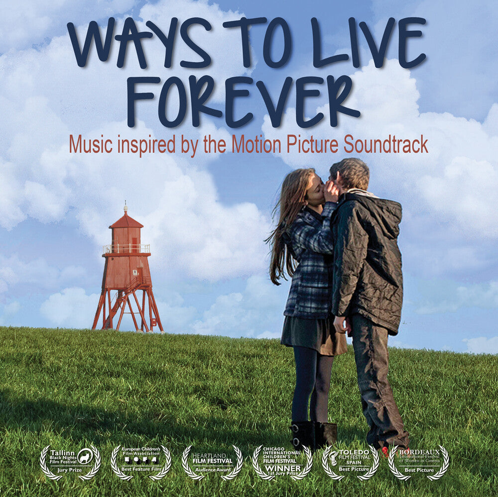 the album cover for Ways To Live Forever Music Inspired By / Various - Ways to Live Forever (Music Inspired by the Motion Picture Soundtrack)