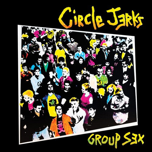 Circle Jerks - Group Sex 40th Anniversary Edition - Vinyl Record
