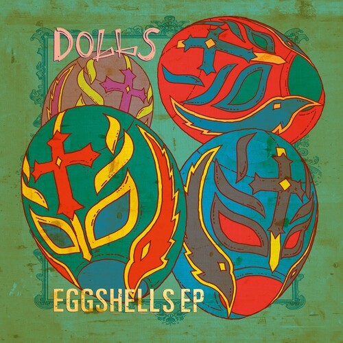 The Dolls - Eggshells Vinyl Record