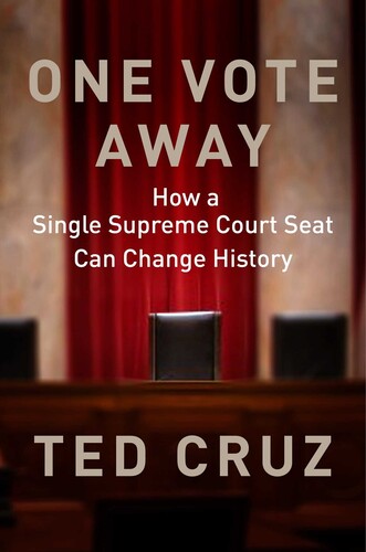 Cruz,ted - One Vote Away - Books