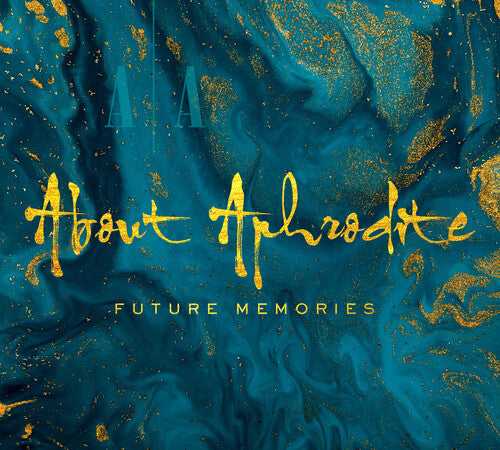 About Aphrodite - Future Memories - Music CD