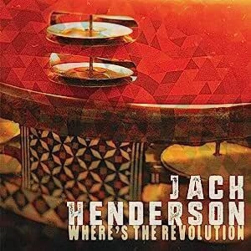 Henderson,jack - Where's The Revolution - Music CD